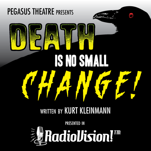 Casting Announcement: “Death Is No Small Change!”