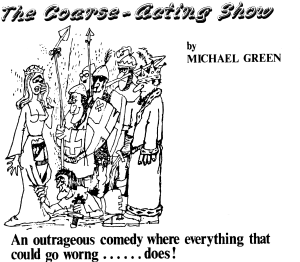 The first "Coarse Acting Show", October 1985